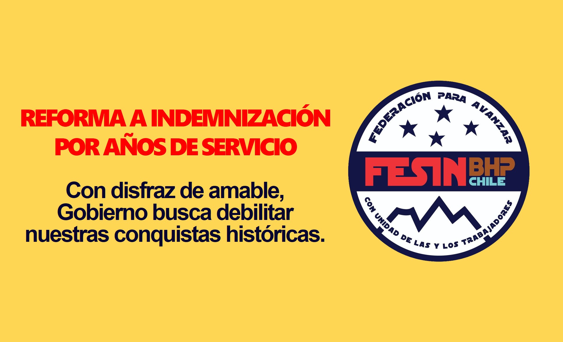 NUESTRA CRÍTICA OPINIÓN A LA REFORMA DE LA INDEMNIZACIÓN POR AÑOS DE SERVICIO, EN VOZ DE LA FESIN-BHP